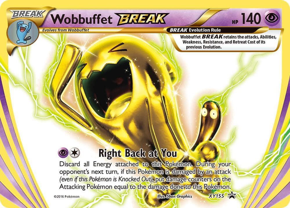 Wobbuffet BREAK BREAK