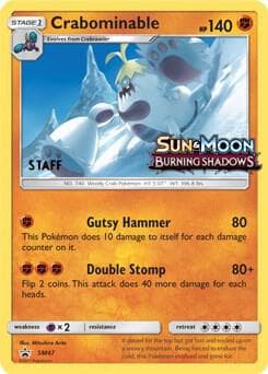 Crabominable SM47 Prerelease Staff Stage 1