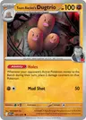 Team Rockets Dugtrio