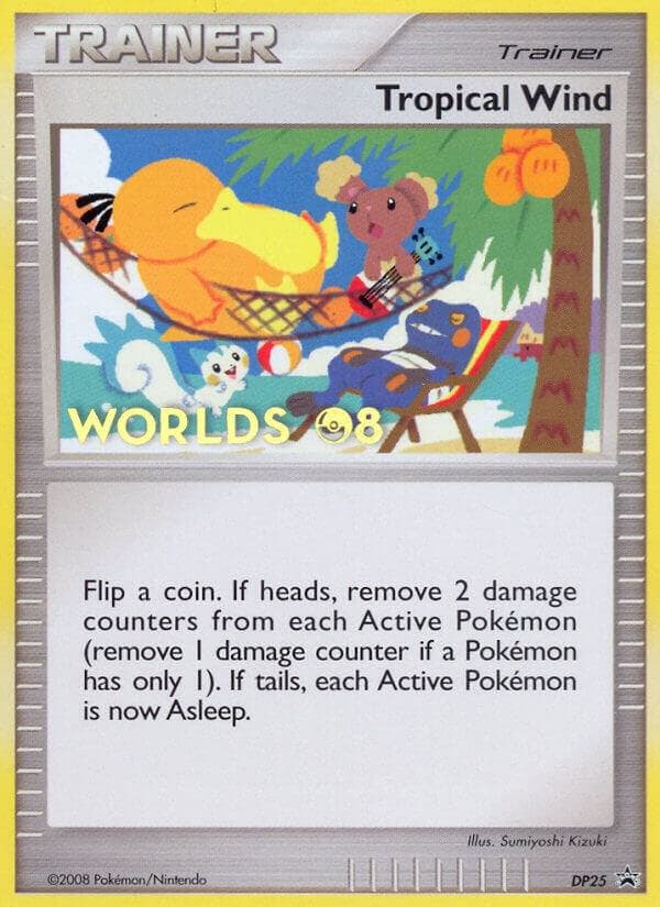 Tropical Wind DP25 Worlds 08 Item